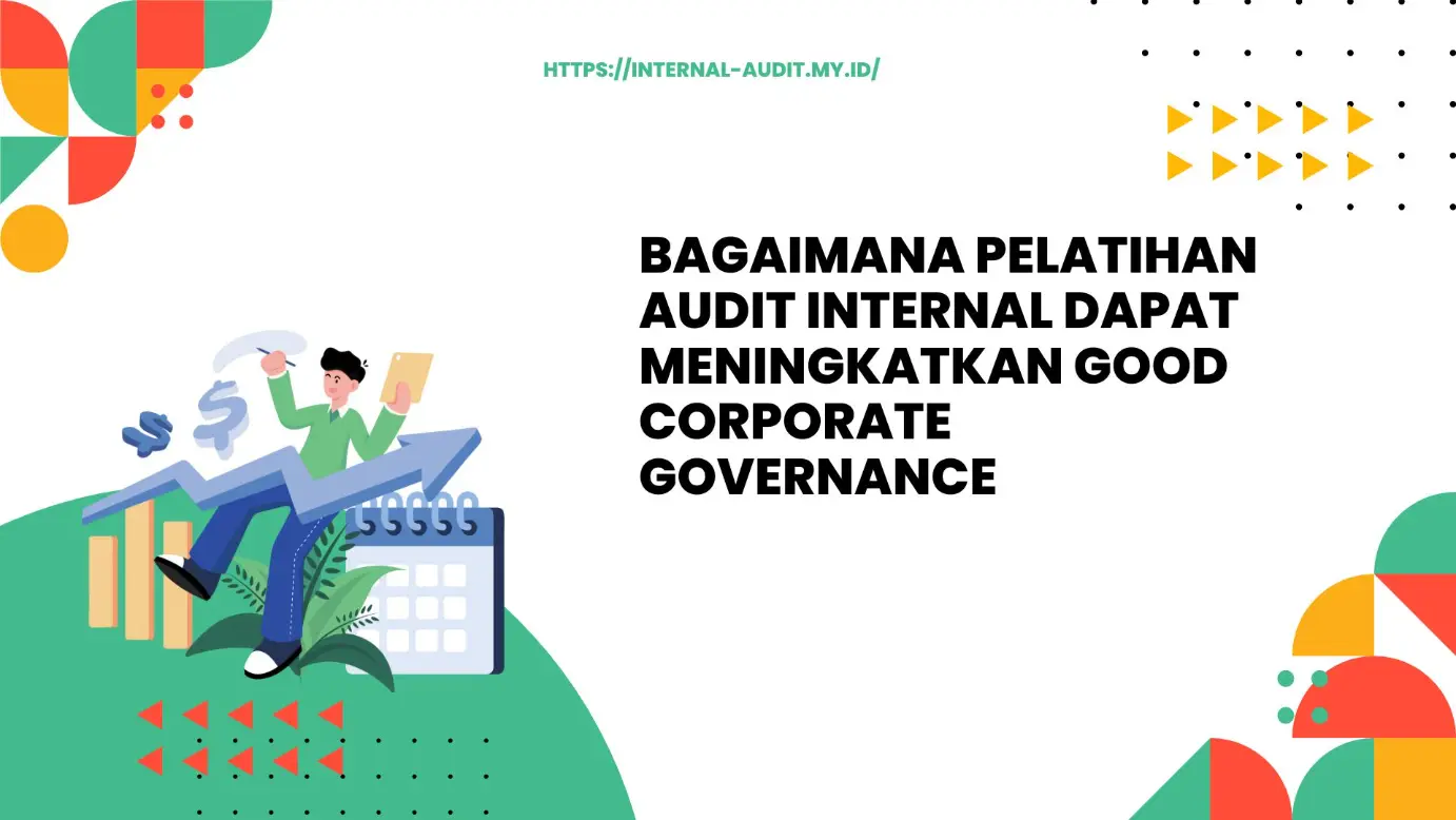 Hubungan antara audit internal dan GCG